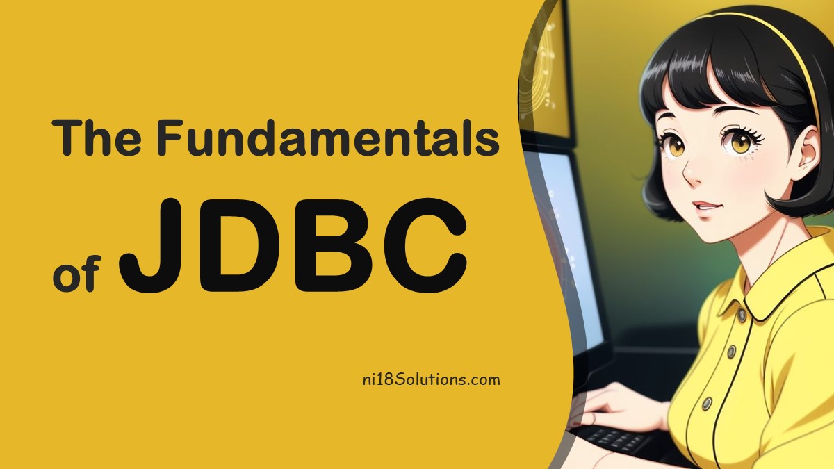 The Fundamentals of JDBC